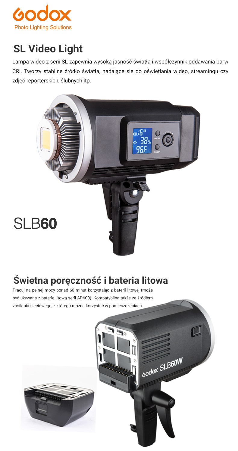 Godox SL światło Wideo. Wysoka jasność światła i współczynnik odwzorowania barw CRI. Stabilne źródło światła do wideo, streamingu, zdjęć reporterskich i ślubnych. SLB60. Świetna poręczność i bateria litowa.